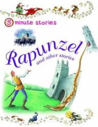 Title: Rapunzel and Other Stories, Author: Miles Kelly