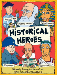 Title: Historical Heroes, Author: Miles Kelly