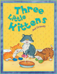 Title: Three Little Kittens, Author: Miles Kelly