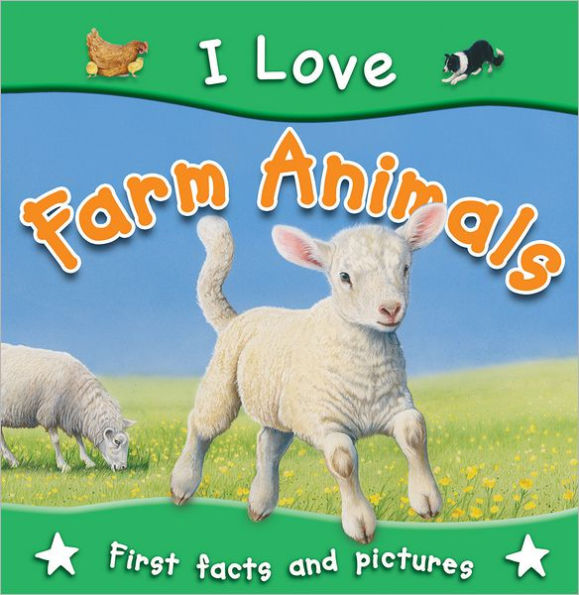 I Love Farm Animals