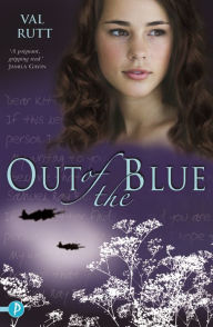 Title: Out of the Blue, Author: Val Rutt