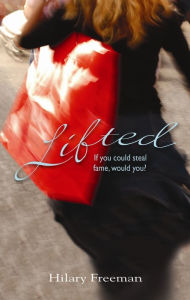 Title: Lifted, Author: Hilary Freeman