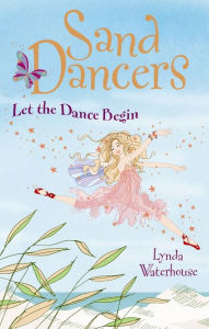 Title: Let the Dance Begin, Author: Lynda Waterhouse