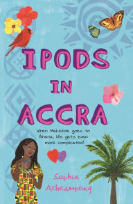 Title: Ipods in Accra, Author: Sophia Acheampong