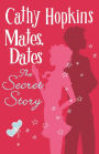Mates, Dates and The Secret Story