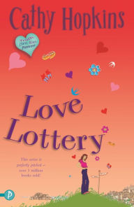 Title: Love Lottery, Author: Cathy Hopkins