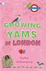 Growing Yams in London