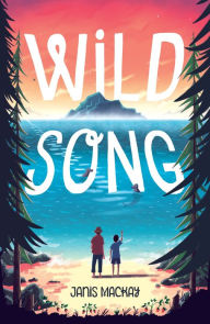 Title: Wild Song, Author: Janis Mackay