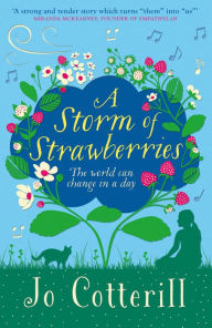 Title: A Storm of Strawberries, Author: Jo Cotterill