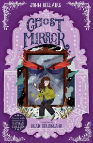 Title: The Ghost in the Mirror, Author: John Bellairs