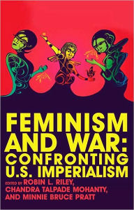 Title: Feminism and War: Confronting US Imperialism, Author: Judy Rohrer