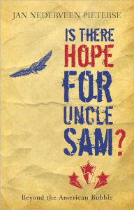 Title: Is There Hope for Uncle Sam?, Author: Jan Nederveen