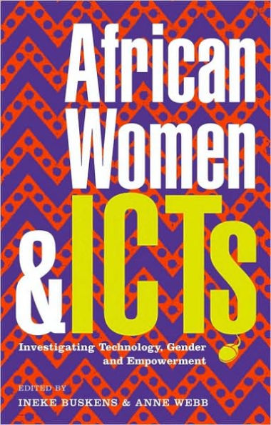 African Women and ICTs: Investigating Technology, Gender Empowerment