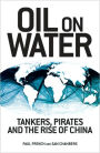 Oil on Water: Tankers, Pirates and the Rise of China