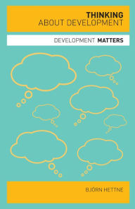 Title: Thinking about Development, Author: Bjorn Hettne