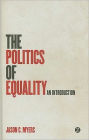 The Politics of Equality: An Introduction