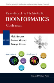 Title: Proceedings Of The 6th Asia-pacific Bioinformatics Conference, Author: Alvis Brazma
