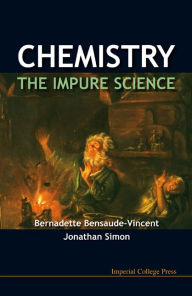 Title: Chemistry: The Impure Science, Author: Mário Chamie