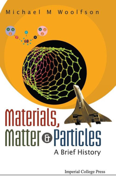 Materials, Matter And Particles: A Brief History