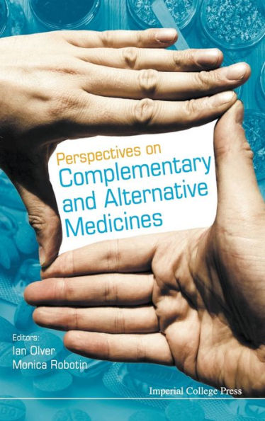 Perspectives On Complementary And Alternative Medicines