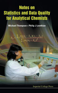 Title: Notes On Statistics And Data Quality For Analytical Chemists, Author: Michael Thompson