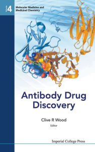 Title: Antibody Drug Discovery, Author: Clive R Wood