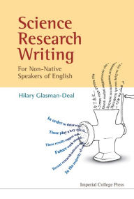 Title: SCIENCE RESEARCH WRITING FOR NON-NATIV.., Author: Hilary Glasman-deal