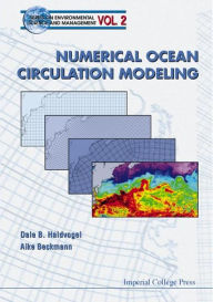 Title: Numerical Ocean Circulation Modeling, Author: Dale B Haidvogel