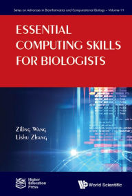 Title: ESSENTIAL COMPUTING SKILLS FOR BIOLOGIST, Author: Ziling Wang