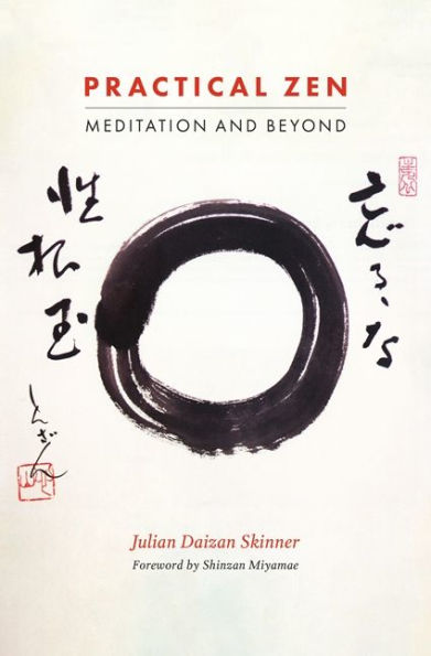 Practical Zen: Meditation and Beyond