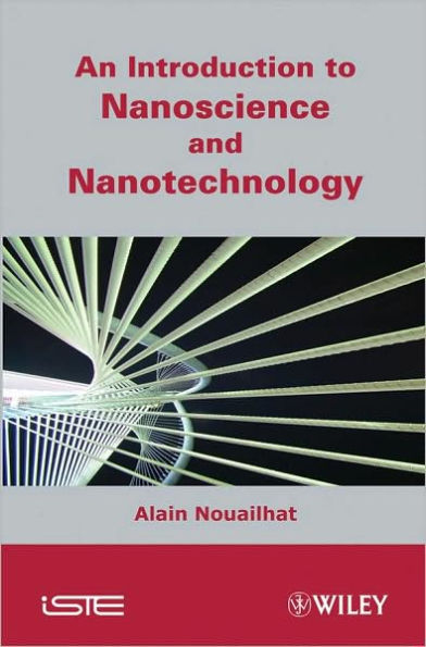 An Introduction to Nanoscience and Nanotechnology / Edition 1