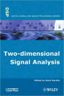 Two-dimensional Signal Analysis / Edition 1