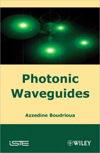 Photonic Waveguides: Theory and Applications / Edition 1