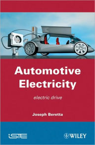 Title: Automotive Electricity: Electric Drives / Edition 1, Author: Joseph Beretta