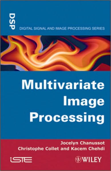 Multivariate Image Processing / Edition 1