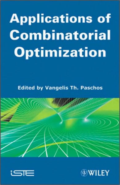 Applications of Combinatorial Optimization, Volume 3 / Edition 1