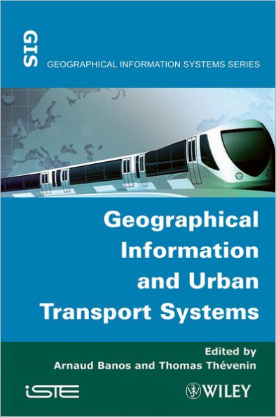 Geographical Information and Urban Transport Systems / Edition 1