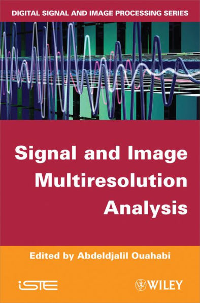 Signal and Image Multiresolution Analysis / Edition 1