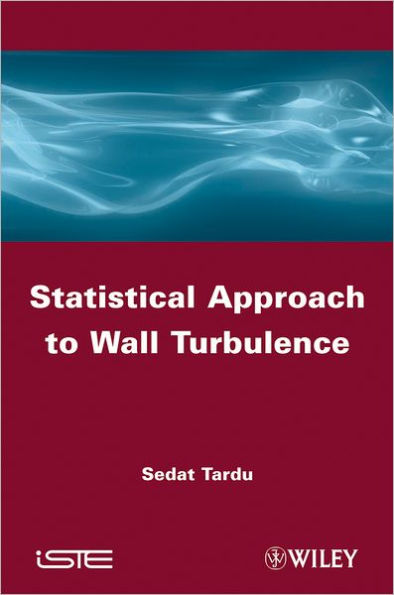 Statistical Approach to Wall Turbulence / Edition 1