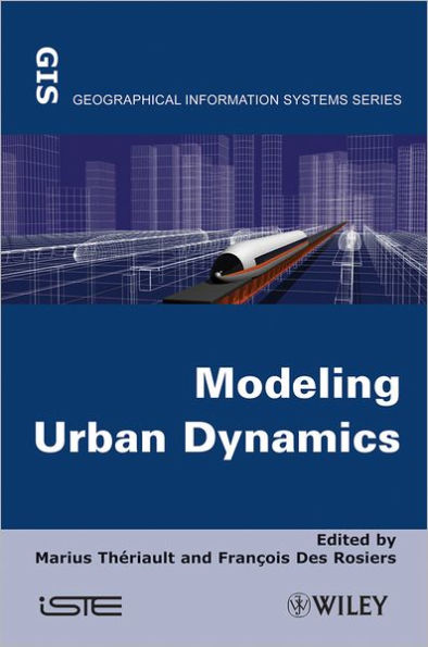Modeling Urban Dynamics: Mobility, Accessibility and Real Estate Value / Edition 1