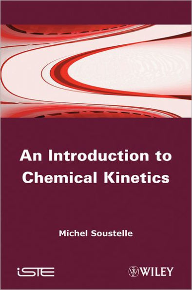 An Introduction to Chemical Kinetics / Edition 1