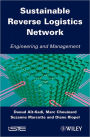 Sustainable Reverse Logistics Network: Engineering and Management / Edition 1