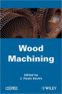Wood Machining / Edition 1