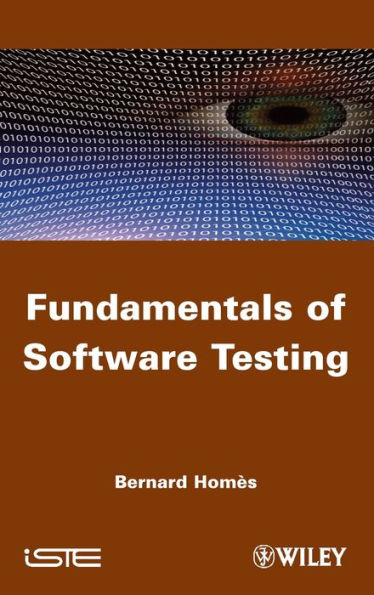 Fundamentals of Software Testing / Edition 1