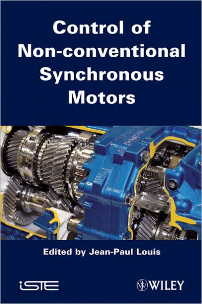 Control of Non-conventional Synchronous Motors / Edition 1