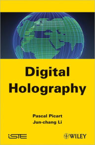 Title: Digital Holography / Edition 1, Author: Pascal Picart