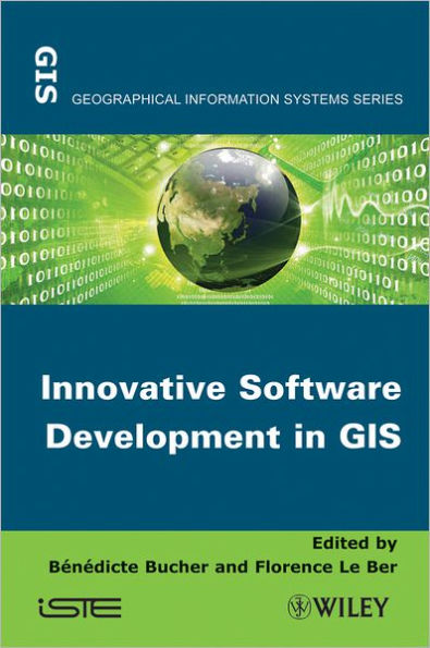 Innovative Software Development in GIS / Edition 1