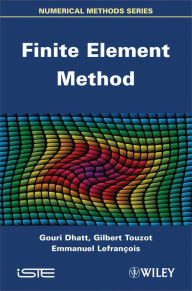 Title: Finite Element Method / Edition 1, Author: Gouri Dhatt