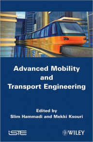 Title: Advanced Mobility and Transport Engineering / Edition 1, Author: Slim Hammadi