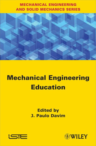 Mechanical Engineering Education / Edition 1